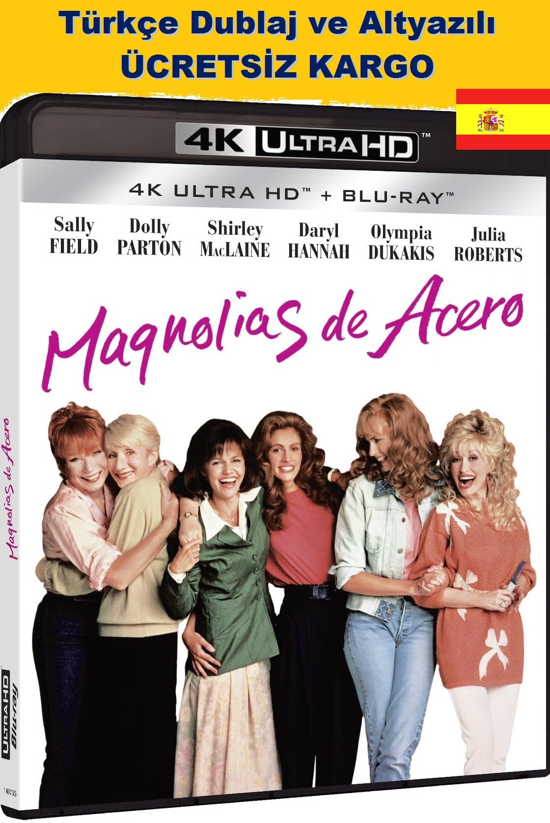 Steel Magnolias - Çelik Manolyalar 4K Ultra HD+Blu-Ray 2 Disk