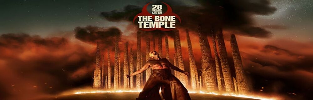 28 Years Later The Bone Temple